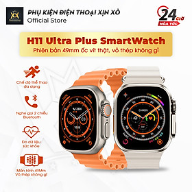 Mua Đồng hồ thông Minh H11 Ultra Plus ( H11 Ultra +) - Theo dõi sức khỏe - Đa dạng chế độ thể thao - Pin trâu