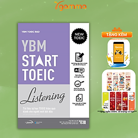 YBM Start TOEIC Listening - Tài liệu tự học TOEIC hiệu quả dành cho người mới bắt đầu