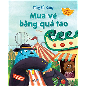 Sách Quản Trị Tiền Bạc Từ Nhỏ - Mua Vé Bằng Quả Táo