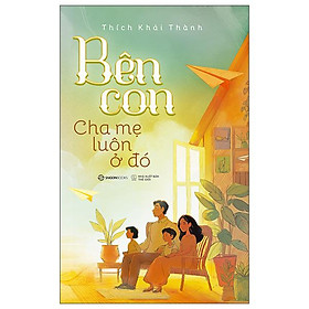 Bên Con - Cha Mẹ Luôn Ở Đó - Ben Dupré
