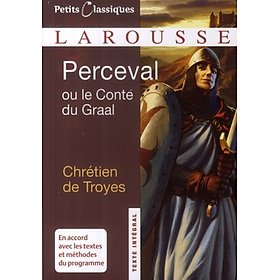 Truyện văn học đọc thêm tiếng Pháp - Perceval Ou Le Conte Du Graal 