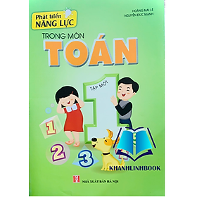 Sách - Phát triển năng lực trong môn Toán 1 Tập 1