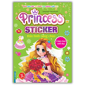 [Download Sách] Princess Sticker - Dán Hình Công Chúa - Công Chúa Xinh Đẹp