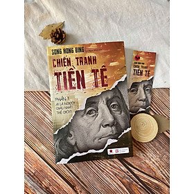 Sách - Chiến Tranh Tiền Tệ Phần 1 (Tái bản 2025) - Bách việt