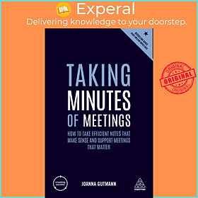 Hình ảnh Sách - Taking Minutes of Meetings : How to Take Efficient Notes that Make Sens by Joanna Gutmann (UK edition, paperback)