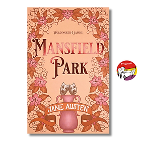 Mansfield Park (Wordsworth Classics) by Jane Austen | English Romance Fiction Book - Wordsworth Editions Ltd