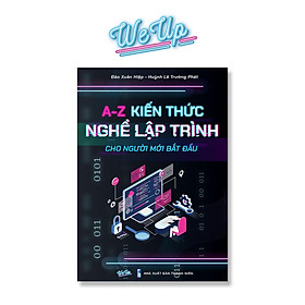 Combo 2 Cuốn Sách Lập Trình: Sách Hướng Dẫn Kiến Thức Lập Trình từ A-Z Và Sách Thực Hành 3 Ngôn Ngữ Lập Trình JavaScri