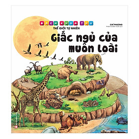 Download sách Bách Khoa Thư Thế Giới Tự Nhiên – Giấc Ngủ Của Muôn Loài