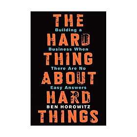 Hình ảnh sách The Hard Thing About Hard Things