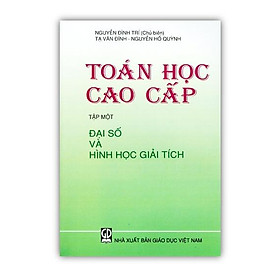 Sách -  Bài tập toán cao cấp tập 1 - Đại Số Và Hình Học Giải Tích (DN)