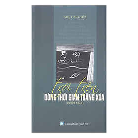 Download sách Trôi Trên Dòng Thời Gian Trắng Xóa