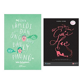 Combo Sách Tư Duy Kỹ Năng Sống Hay : Đừng Lắm Lời Với Đàn Ông Đừng Đấu Lý Với Phụ Nữ + Đặc Quyền Của Gái Hư ( Tặng Kèm Bookmark Thiết Kế )