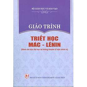 Giáo trình Triết học Mác - Lênin Dành cho bậc đại học hệ không chuyên lý