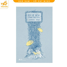 Sách - Em Sẽ Đến Cùng Cơn Mưa (Nhã Nam HCM)