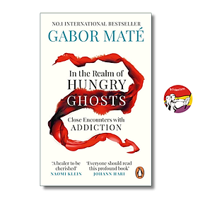 Sách - In the Realm of Hungry Ghosts: Close Encounters with Addiction by Gabor Maté | Ngoại văn