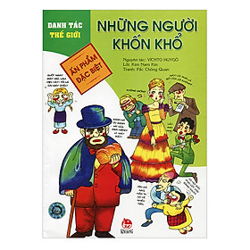 Danh Tác Thế Giới: Những Người Khốn Khổ (Tái Bản 2018)