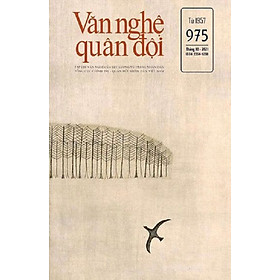 [Download Sách] Tạp chí Văn nghệ Quân đội số 975 (cuối tháng 10/2021)