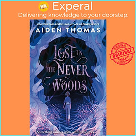 Sách - Lost in the Never Woods by Aiden Thomas (UK edition, paperback)