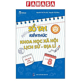Sách - Sổ Tay Kiến Thức Khoa Học Xã Hội-Lịch Sử-Địa Lí Lớp 8