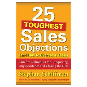 25 Toughest Sales Objections-And How to Overcome Them