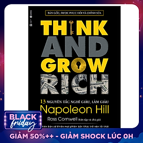 Think And Grow Rich - 13 Nguyên Tắc Nghĩ Giàu Làm Giàu - Bìa Mềm (Tái Bản 2020)