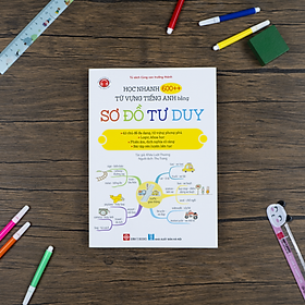 Sách Học nhanh 600++ Từ Vựng Tiếng Anh Bằng Sơ Đồ Tư Duy