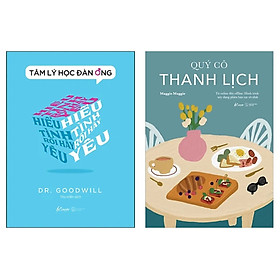 Combo 2 quyển: Tâm Lý Học Đàn Ông – Hiểu Tình Rồi Hãy Yêu + Quý Cô Thanh Lịch - Từ Online Đến Offline: Hành Trình Xây Dựng Phiên Bản Rực Rỡ Nhất