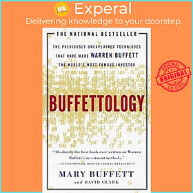 Sách - Buffettology : The Previously Unexplained Techniques That Have Made Warre by Mary Buffett (US edition, paperback)