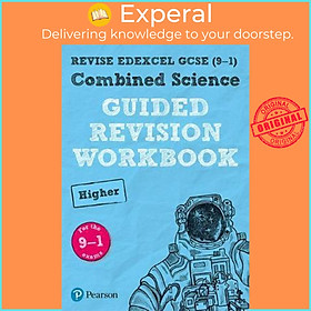 Sách - REVISE Edexcel GCSE (9-1) Combined Science Higher Guided Revision Workbook : for the  by  (UK edition, paperback)
