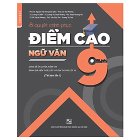 Bí quyết chinh phục điểm cao Ngữ văn 9