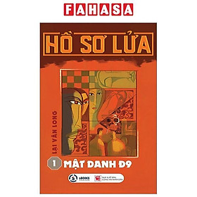 Hồ Sơ Lửa - Tập 1 - Mật Danh Đ9