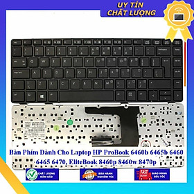 Mua Bàn Phím dùng cho Laptop HP ProBook 6460b 6465b 6460 6465 6470 EliteBook 8460p 8460w 8470p  - Hàng Nhập Khẩu New Seal