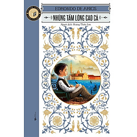 Văn Học Cổ Điển Đông A Classic: Những Tấm Lòng Cao Cả