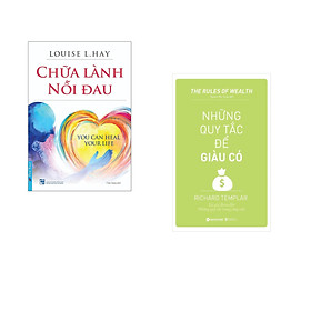 Combo 2 cuốn sách: Chữa Lành Nỗi Đau + Những quy tắc để giàu có