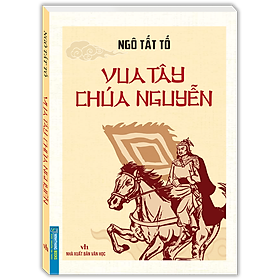 Vua Tây Chúa Nguyễn (Bìa mềm)