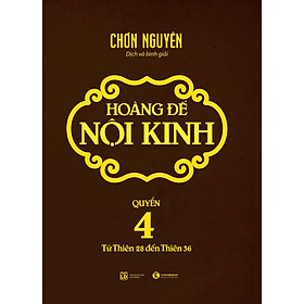 Download sách Hoàng Đế Nội Kinh - Quyển 4