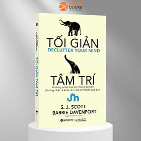 Hình ảnh Cuốn Sách Tâm Lý Được Yêu Thích Nhất Hoa Kỳ Năm 2019 Giúp Bạn Thay Đổi Thói Quen, Hành Động Và Lối Suy Nghĩ: Tối Giản Tâm Trí