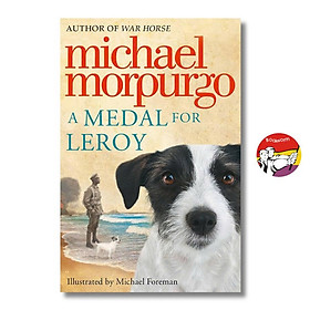 A Medal for Leroy by Michael Morpurgo - Children Picture Story book in English - Sách Ngoại Văn - Harper Collins Children's Books