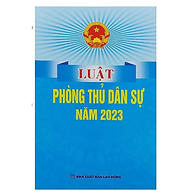 Sách Luật phòng thủ dân sự năm 2023 - Nhà Sách Dân Hiền