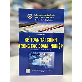 Giáo trình Kế toán tài chính trong các doanh nghiệp (Tái bản lần thứ 2, có sửa chữa bổ sung)