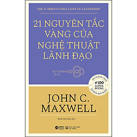 Hình ảnh 21 Nguyên Tắc Vàng Của Nghệ Thuật Lãnh Đạo