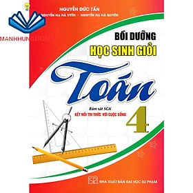 sách - bồi dưỡng học sinh giỏi toán 4 (bám sát sgk kết nối tri thức với cuộc sống)