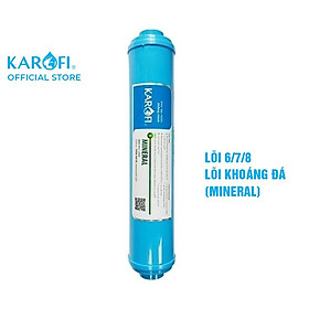 Lõi lọc số 6/7/8 công nghệ khoáng đá (mineral) KAROFI - Hàng chính hãng