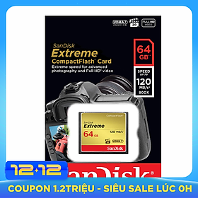 Thẻ Nhớ CF Sandisk 64GB Extreme 800X New (120 Mb/s) - Hàng Nhập Khẩu