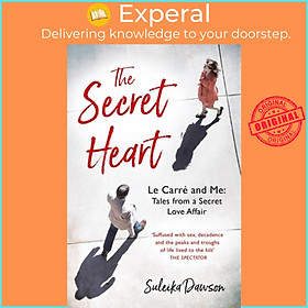 Sách - The Secret Heart - Le Carre and Me: Tales from a Secret Love Affair by Suleika Dawson (UK edition, paperback)