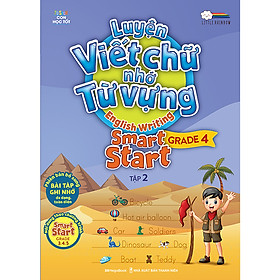 Hình ảnh Luyện Viết Chữ Nhớ Từ Vựng - English Writing Smart Start (Lớp 4 - Tập 2)