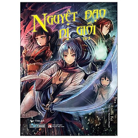 [Download Sách] Nguyệt Đạo Dị Giới - Tập 3 - Tặng Kèm Bookmark + Postcard