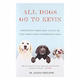 All Dogs Go To Kevin