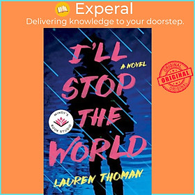 Sách - I'll Stop the World : A Novel by Lauren Thoman (US edition, hardcover)