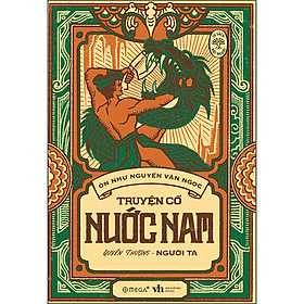 [Download Sách] Tủ Sách Đời Người: Truyện Cổ Nước Nam (Tập 1) - Quyển Thượng Người Ta